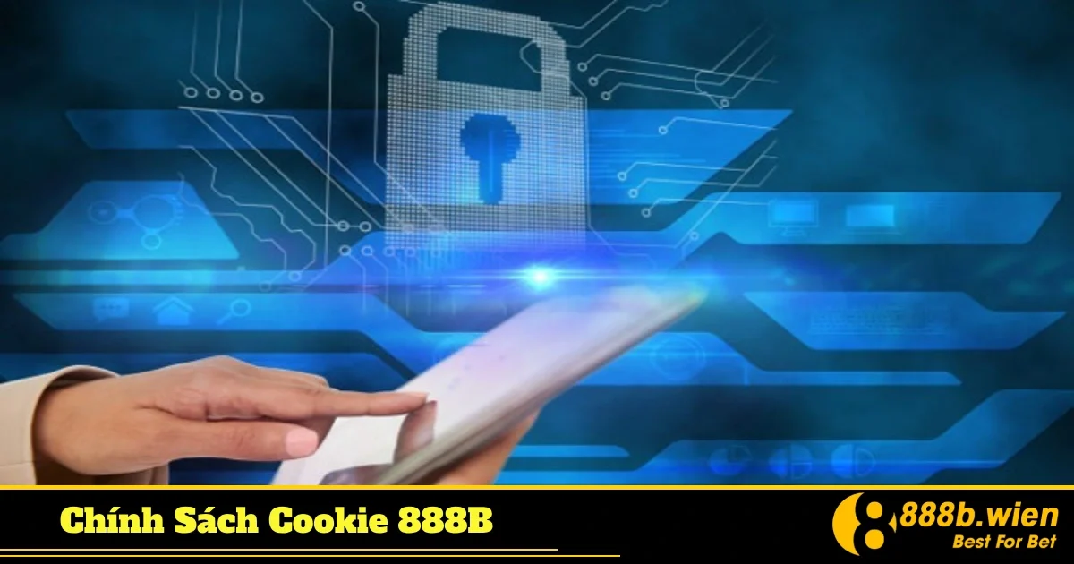 Chính Sách Cookie 888B - Nâng Cao Chất Lượng Trải Nghiệm 1 Chính sách Cookie 888B: Lợi ích của Cookie đối với người chơi